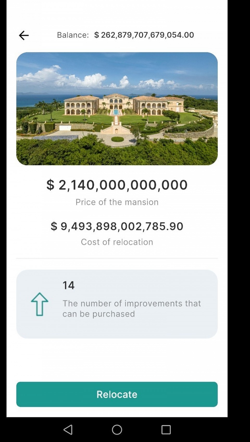@ Business Empire -  Here is the mansion. Worth : $2,140,000,000,000